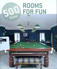 Image of 500 tricks: rooms for fun