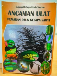 Image of Ancaman Ulat Pemakan Daun Kelapa Sawit