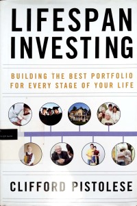 Image of Lifespan investing: building the best portfolio for every stage of your life