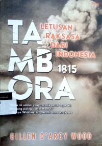 Image of Tambora: Letusan raksasa dari Indonesia 1815