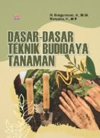 Image of Dasar-Dasar Teknik Budidaya Tanaman