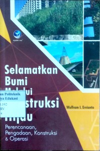 Image of Selamatkan bumi melalui konstruksi hijau