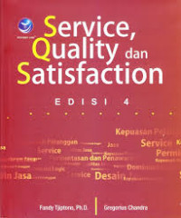 Image of Service, Quality dan Satisfaction Edisi 4