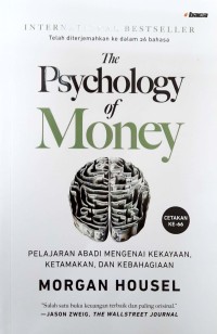 Image of The Psychology of Money: Pelajaran Abadi Mengenai Kekayaan, Ketamakan, dan Kebahagiaan