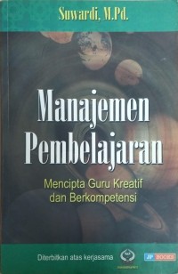 Image of Manajemen Pembelajaran: Menciptakan Guru Kreatif dan Berkompetensi
