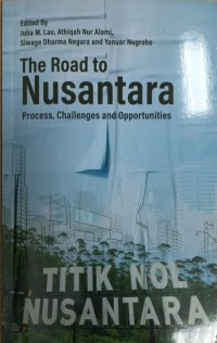 Image of The Road to Nusantara: Process, Challenges and Opportunities