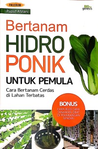 Image of Pertanian Hidroponik untuk Pemula: Cara Bertanam Cerdas di Lahan Terbatas