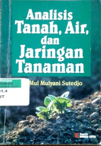Image of Analisis tanah, air, dan jaringan tanaman