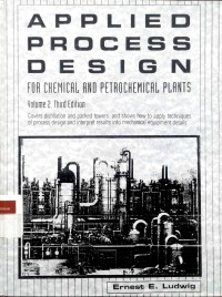 Image of Applied process design: for chemical and petrochemical plants VOL 2