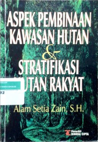 Image of Aspek pembinaan kawasan hutan dan stratifikasi hutan rakyat