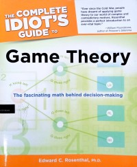 Image of The complete idiot's guide to game theory