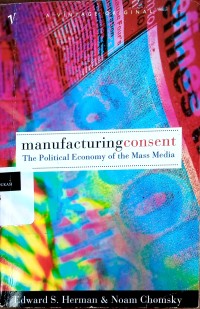 Image of Manufacturing consent the political economy of the mass media