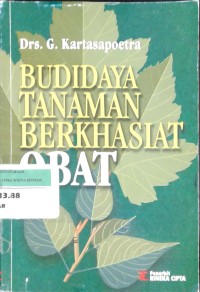 Image of Budi daya tanaman berkhasiat obat: meningkatkan apoetik hidup dan pendapatan para keluarga petani, serta PKK