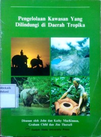 Image of Pengelolaan kawasan yang dilindungi di daerah tropika
