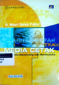 Image of Media cetak: bagaimana merancang dan memroduksi
