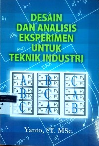 Image of Desain dan analisis eksperimen untuk teknik industri