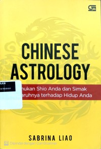 Image of Chinese astrology: temukan shio anda dan simak pengaruhnya terhadap hidup anda