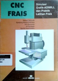 Image of CNC Frais: Simulasi Grafik -ADIMILL dan Praktik Latihan Frais