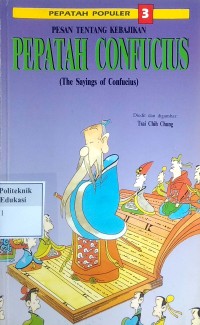 Image of Pesan tentang kebajikan, pepatah confucius = (the sayings of confucius)