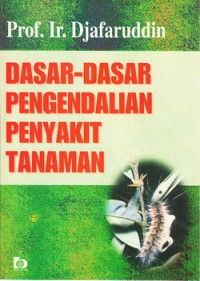 Image of Dasar-dasar pengendalian penyakit tanaman
