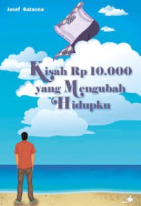 Image of Kisah Rp 10.000 Yang Mengubah Hidupku