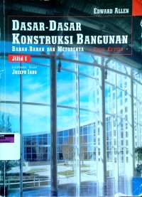 Image of Dasar-dasar konstruksi bangunan: bahan-bahan dan metodenya