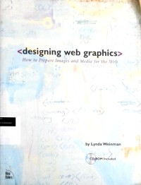 Image of Designing Web graphics : how to prepare images and media for the web