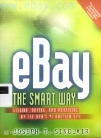 Image of eBay the smart way: selling, buying, and profiting on the Web's no.1auction site