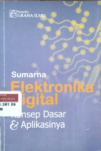 Image of Elektronika digital konsep dasar dan apliksinya