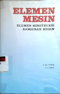 Image of Elemen mesin: elemen konstruksi bangunan mesin