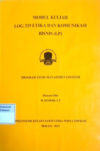 Image of Modul Kuliah LOG 369 Etika Dan Komunikasi Bisnis (LU)