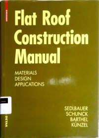 Image of Flat roof construction manual: materials, design, applications