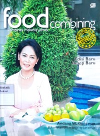 Image of Food combining: Kombinasi makanan serasi pola makan untuk langsing dan sehat