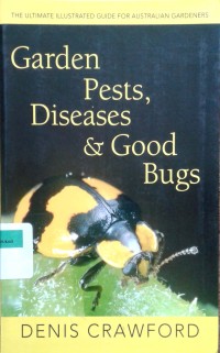 Image of Garden pests, diseases and good bugs