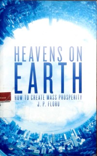 Image of Heavens on earth: how to create mass prosperity