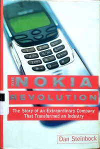 Image of The nokia revolution: the story of an extraordinary company that transformed an industry