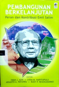 Image of Pembangunan berkelanjutan: peran dan kontribusi Emil Salim