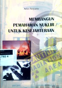Image of Membangun pemahaman nuklir untuk kesejahteraan