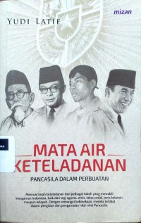 Image of Mata air keteladanan: Pancasila dalam perbuatan