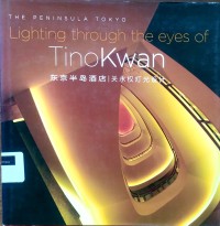 Image of Lighting through the eyes of tino kwan