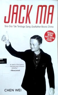 Image of Jack ma: sisi-sisi tak terduga sang godfather bisnis china