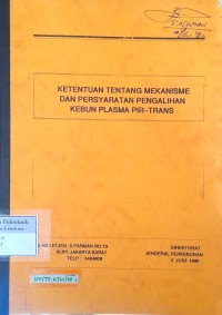 Image of Ketentuan tentang mekanisme dan persyaratan pengalihan kebun plasma pir-trans