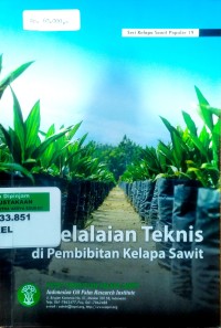 Image of Kelalaian teknis di pembibitan kelapa sawit