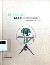 Image of 30-second maths: the 50 most mind-expanding theories in mathematics, each explained in half a minute