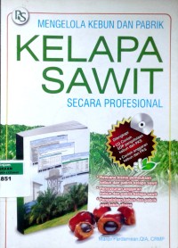 Image of Mengelola kebun dan pabrik kelapa sawit secara profesional