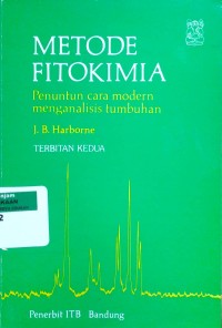 Image of Metode Fitokimia: penuntun cara modern menganalisis tumbuhan