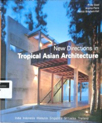 Image of New directions in tropical Asian architecture
