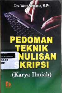 Image of Pedoman teknik penulisan skripsi = [karya ilmiah]