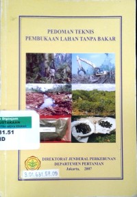 Image of Pedoman teknis pembukaan lahan tanpa bakar