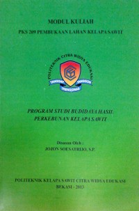 Image of Pembukaan lahan kelapa sawit: modul kuliah